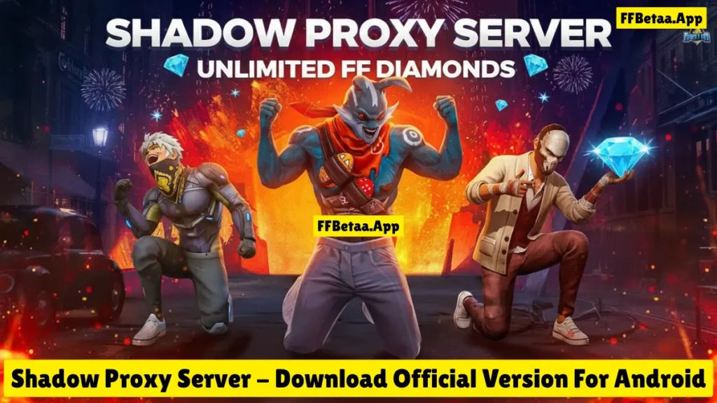 Shadow Proxy Server - Smart Way To Unlock Everything In Free Fire